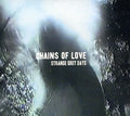 the album cover for Chains Of Love - Strange Grey Days