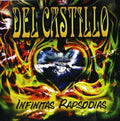 the album cover for Del Castillo - Infinitas Rapsodias