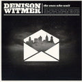 the album cover for Denison Witmer - The Ones Who Wait