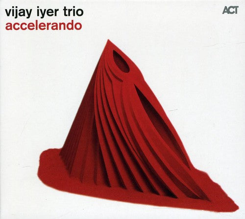 the album cover for Vijay Iyer Trio, Vijay Iyer, Stephan Crump & Marcus Gilmore - Accelerando