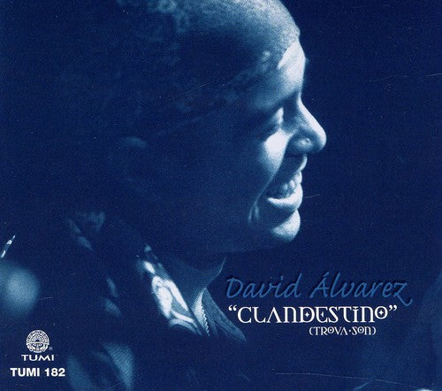 the album cover for David Ãlvarez - Clandestino
