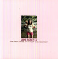 the album cover for Luke Roberts - The Iron Gates At Throop and Newport [MP3]