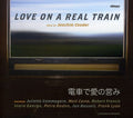 the album cover for Love On A Real Train - Love on a Real Train