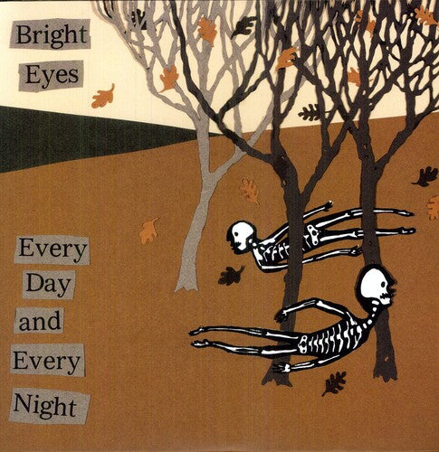 the album cover for Bright Eyes - Every Day and Every Night