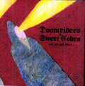 the album cover for Doomriders/Sweet Cobra - Girl U Want/Gates Of Steel