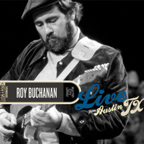 the album cover for Roy Buchanan - Live From Austin Tx