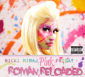 the album cover for Nicki Minaj - Pink Friday: Roman Reloaded