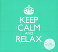 the album cover for Keep Calm & Relax / Various - Keep Calm & Relax / Various (Uk)