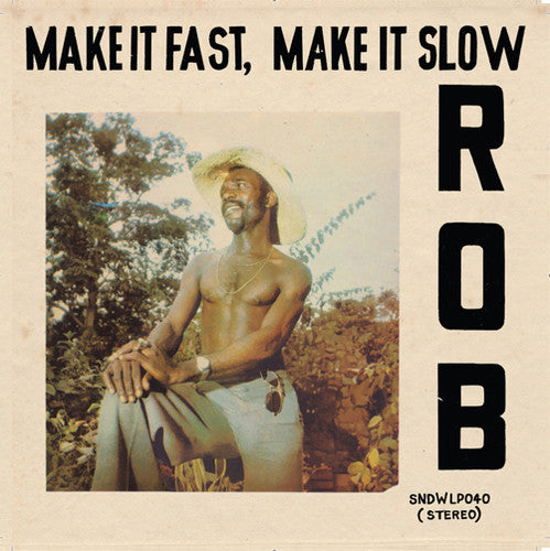 the album cover for Rob - Make It Fast, Make It Slow