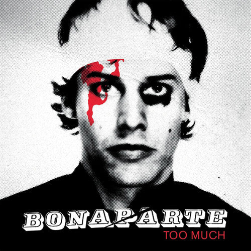 the album cover for Bonaparte - Too Much (6 Video Enhanced Edition)