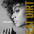 the album cover for Susan Justice - Eat Dirt