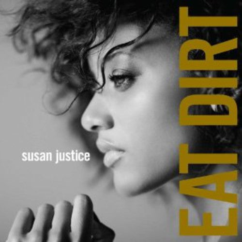 the album cover for Susan Justice - Eat Dirt