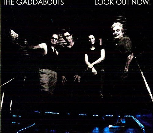the album cover for Gaddabouts - Look Out Now!