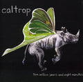 the album cover for Caltrop - Ten Million Years and Eight Minutes