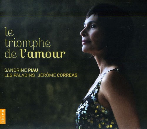 the album cover for Rebel / Francoeur / Rameau / Lully / Piau - Triomphe de L'amour