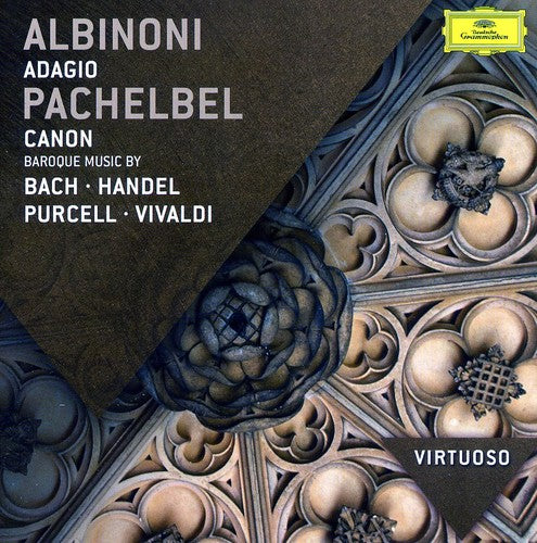 the album cover for Virtuoso / Adagio Albinoni / Pachelbel,Canon - Baroque Music By Bach