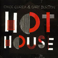 the album cover for Chick Corea & Gary Burton - Hot House