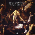 the album cover for High Contrast - Agony & The Ecstasy [Import]