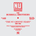 the album cover for Burrell Brothers - The Burrell Brothers Present:The Nu Groove Years 1988-1992