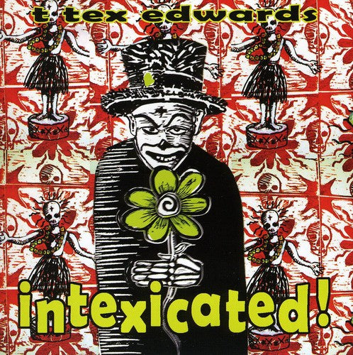 the album cover for T Edwards Tex - Intexicated