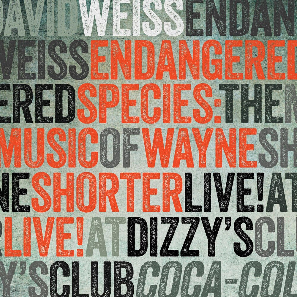 the album cover for David Weiss - Endangered Species: The Music of Wayne Shorter