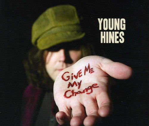 the album cover for Young Hines - Give Me My Change