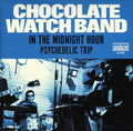 the album cover for Chocolate Watch Band - Psych Trip/Midnight Hour