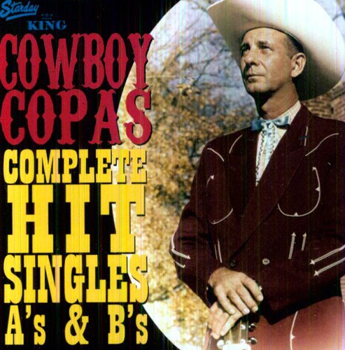the album cover for Cowboy Copas - Complete Hit Singles A's & B's