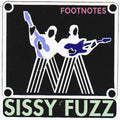 the album cover for Sissy Fuzz - Footnotes