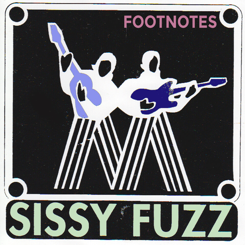 the album cover for Sissy Fuzz - Footnotes