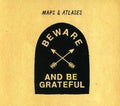 the album cover for Maps & Atlases - Beware and Be Grateful