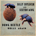 the album cover for Billy Childish & Sexton Ming - Dung Beetle Rolls Again