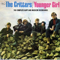 the album cover for Critters - Younger Girl: Complete Kapp & Musicor Recordings [Import]