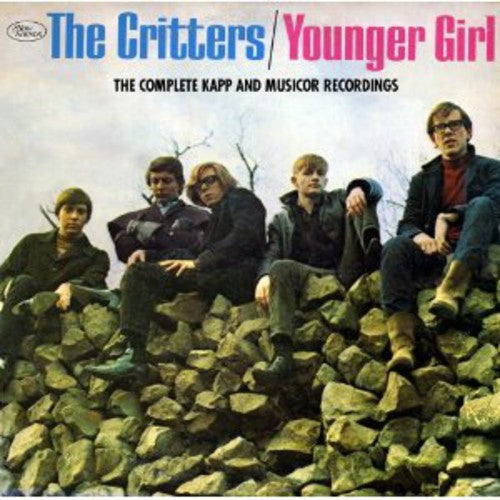 the album cover for Critters - Younger Girl: Complete Kapp & Musicor Recordings [Import]