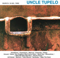 the album cover for Uncle Tupelo - March 16-20 1992