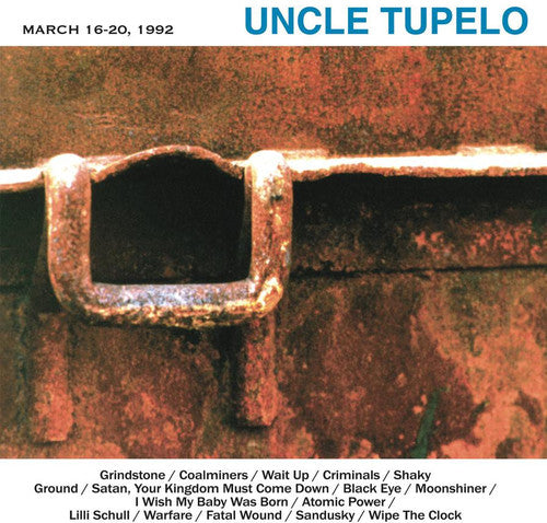 the album cover for Uncle Tupelo - March 16-20 1992