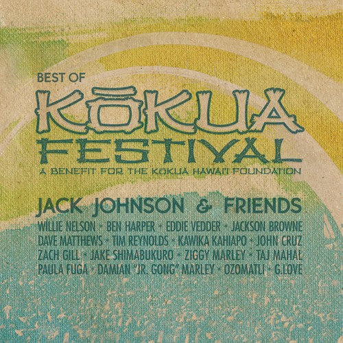 the album cover for Jack Johnson - Jack Johnson & Friends: Best Of Kokua Festival, A Benefit For The Kokua Hawaii Foundation [2LP]