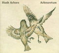 the album cover for Hush Arbors/Arbouretum - Aureola [Import]