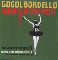 the album cover for Gogol Bordello - Imigrinadiada