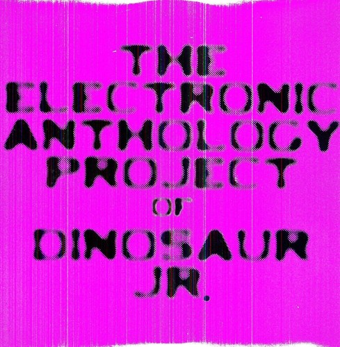 the album cover for The Electronic Anthology Project of Dinosaur Jr. - The Electronic Anthology Project Of Dinosaur Jr.