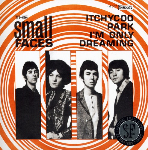 the album cover for Small Faces - Itchycoo Park [Import]