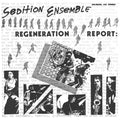 the album cover for Sedition Ensemble - Regeneration Report
