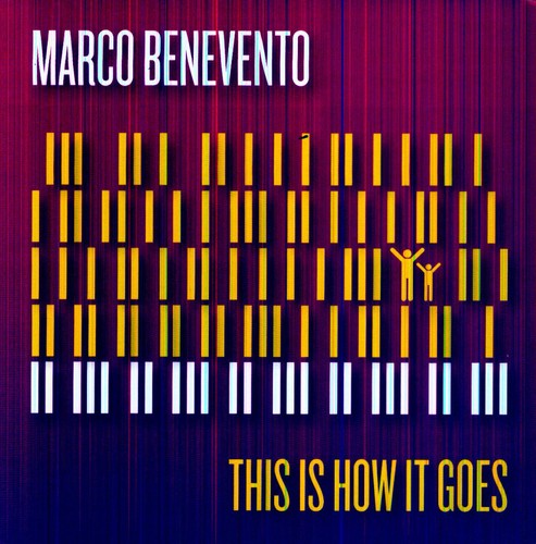 the album cover for Marco Benevento - This Is How It Goes