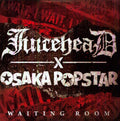 the album cover for Juicehead X Osaka Popstar - Waiting Room