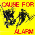 the album cover for Cause For Alarm - Cause for Alarm