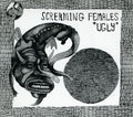 the album cover for Screaming Females - Ugly