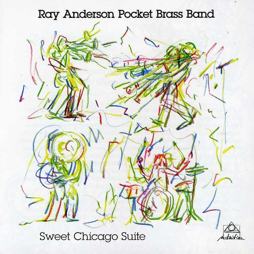 the album cover for Ray Anderson Pocket Brass Band - Sweet Chicago Suite