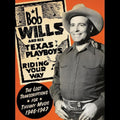the album cover for Bob Wills & His Texas Playboys - Transcriptions for Tiffany Music 1946-1947
