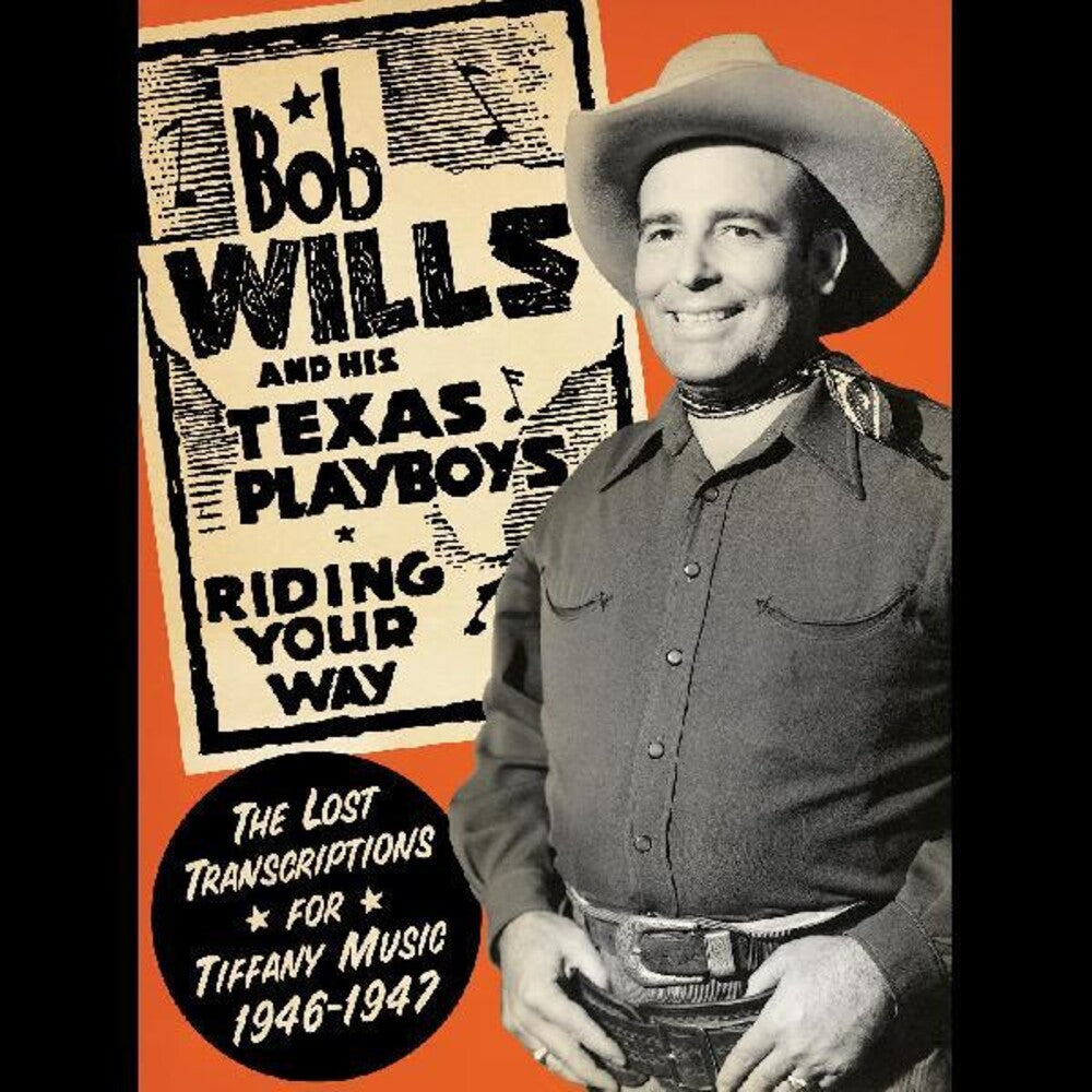 the album cover for Bob Wills & His Texas Playboys - Transcriptions for Tiffany Music 1946-1947