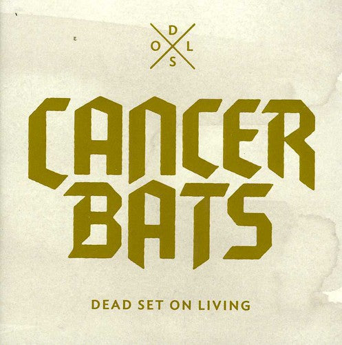 the album cover for Cancer Bats - Dead Set on Living